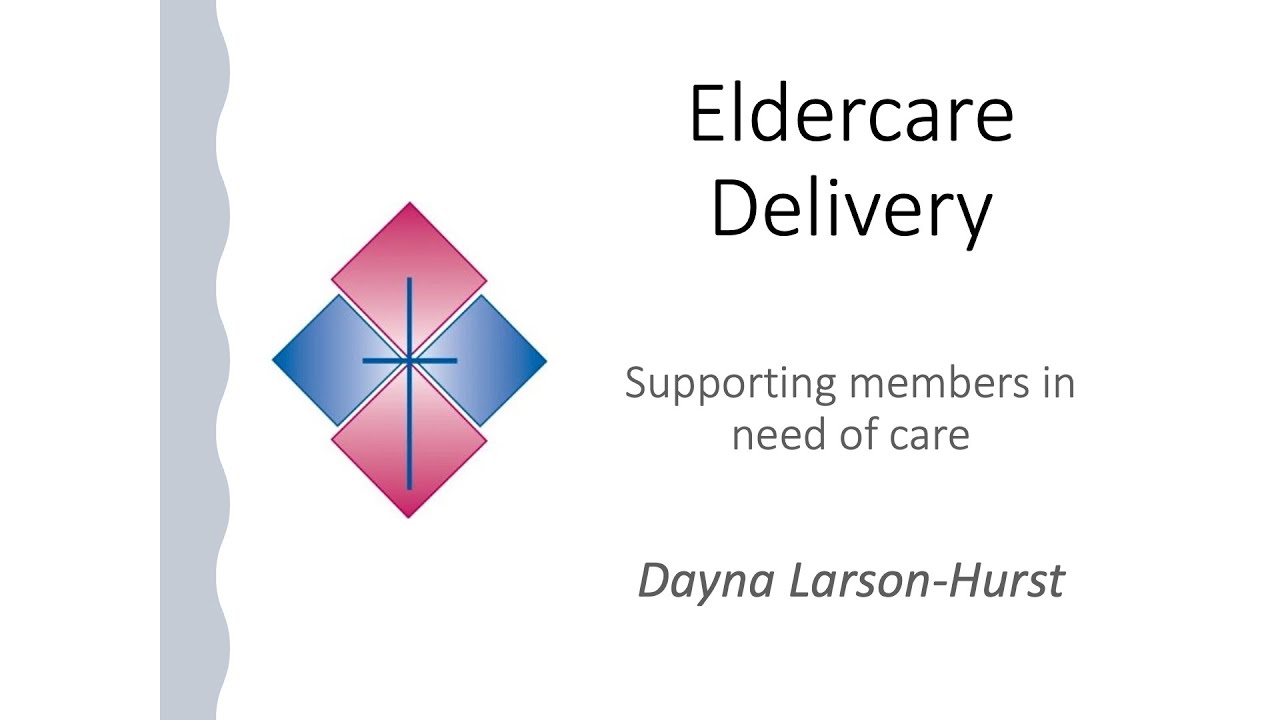 Eldercare Delivery